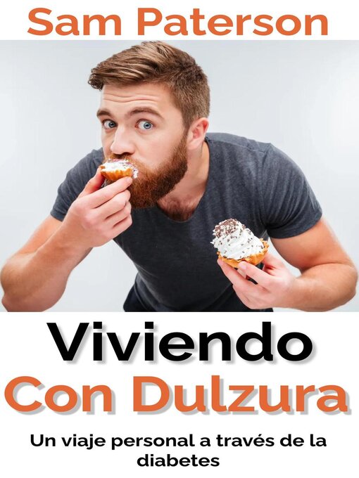 Title details for Viviendo Con Dulzura by Sam Paterson - Available